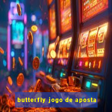 butterfly jogo de aposta